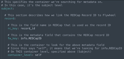 An example of a Flywheel to REDCap yaml file, specifying the Flywheel Metadata field that contains the REDCap record ID.