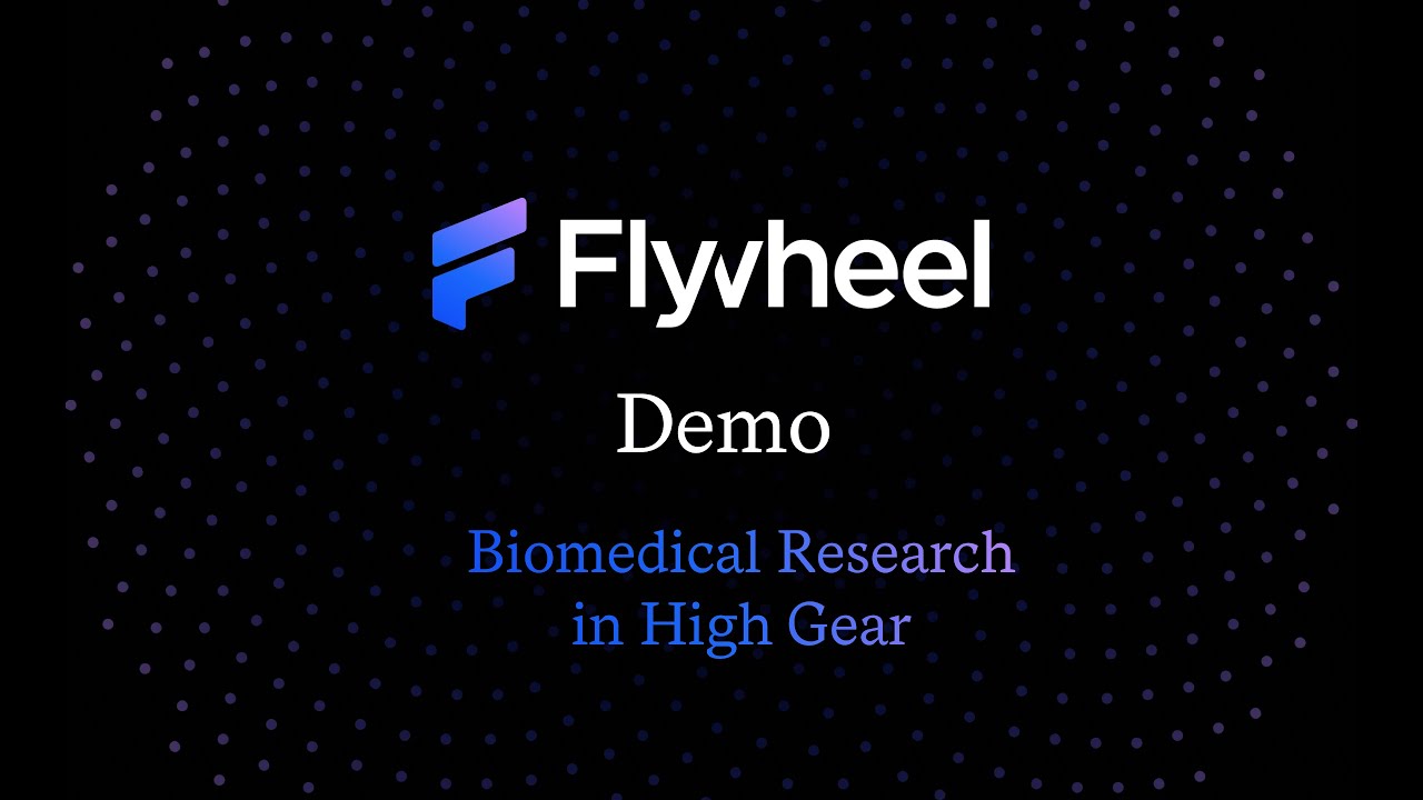 Flywheel Demo: Biomedical Research in High Gear Video Splash Screen