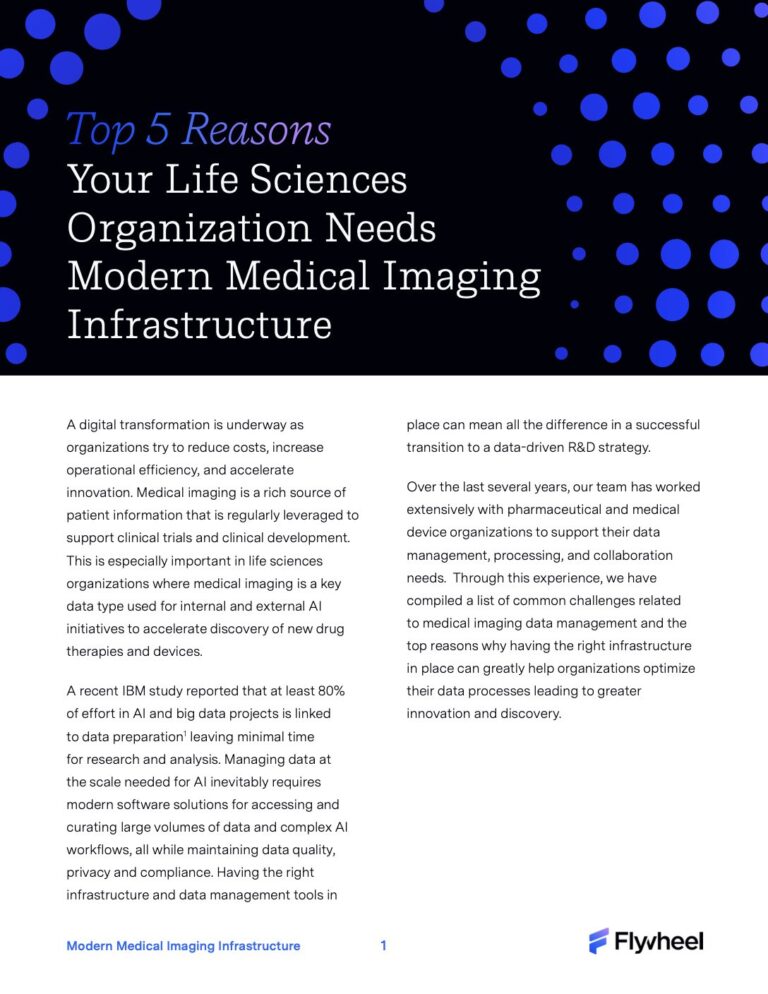White Paper: Top 5 Reasons Your Life Sciences Organization Needs Modern Medical Imaging Infrastructure